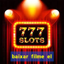 baixar filme el dorado (1966 dublado)